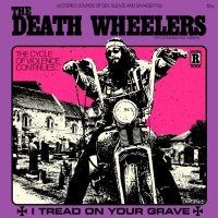 DEATH WHEELERS, THE - I Tread On Your Grave (black) LP