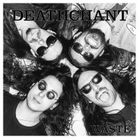 DEATHCHANT - Waste (colour) LP