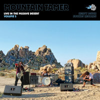 MOUNTAIN TAMER - Live In The Mojave Desert, Vol. 5 (pink...