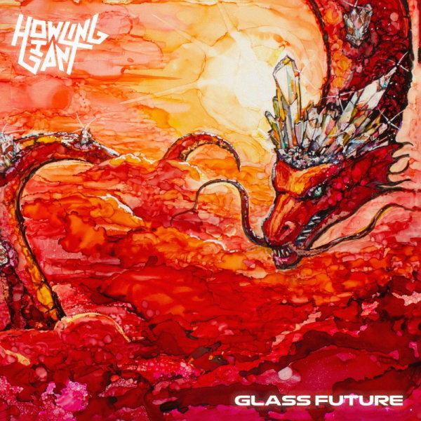 HOWLING GIANT - Glass Future (transparent red) LP