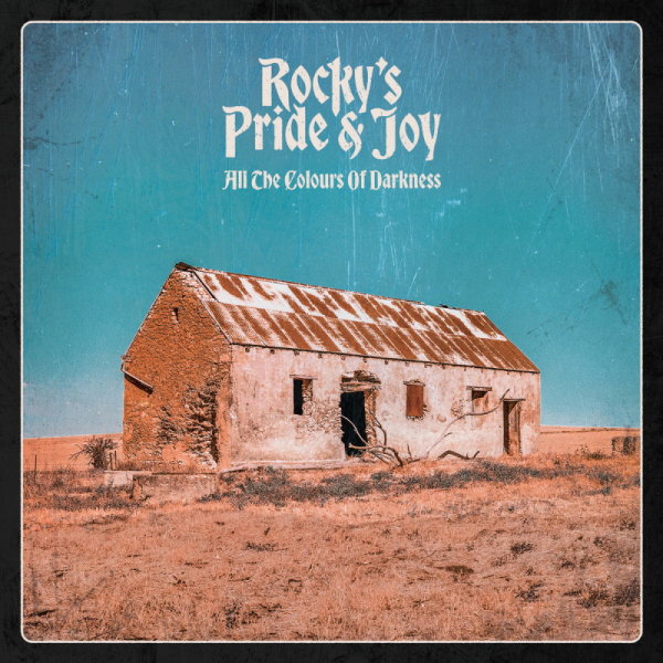 ROCKYS PRIDE & JOY - All The Colours Of Darkness (black) LP