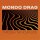 MONDO DRAG - Through The Hourglass (black) LP *SLEEVE DAMAGE: SLIGHTLY BUMPED CORNER*