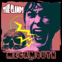 CLAMPS, THE – Megamouth (black) LP