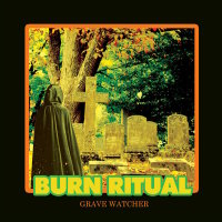 BURN RITUAL - Grave Watcher (transparent green) LP