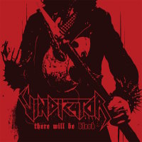VINDICATOR - There Will Be Blood (white/red splatter) LP