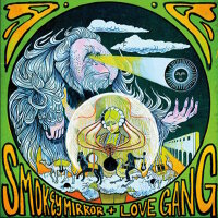 LOVE GANG & SMOKEY MIRROR - Split (crystal clear...