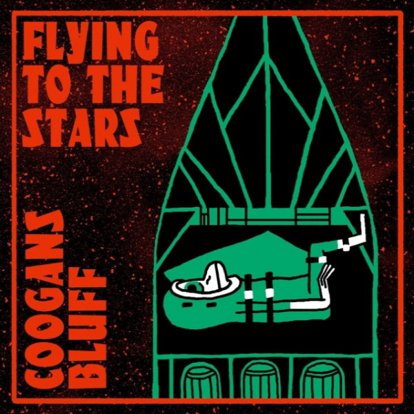 COOGANS BLUFF - Flying To The Stars (colour) LP