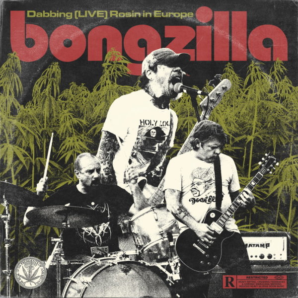 BONGZILLA - Dabbing (LIVE) Rosin In Europe (black) LP