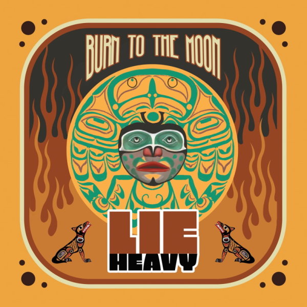 LIE HEAVY - Burn To The Moon (black) LP