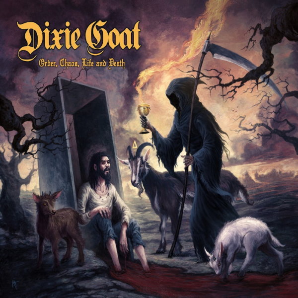 DIXIE GOAT - Order, Chaos, Life And Death (Black Magick Edition - 180g black) LP