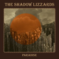 SHADOW LIZZARDS, THE - Paradise (orange) LP