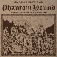 PHANTOM HOUND - From Boom Town To Ghost Town (green) LP