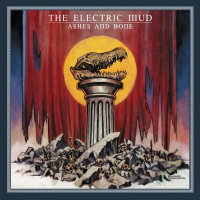 ELECTRIC MUD, THE - Ashes And Bone CD