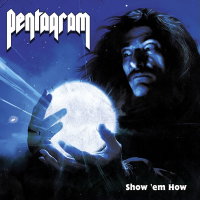 PENTAGRAM - Show Em How (black) LP