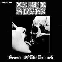 BLACK SPELL - Season Of The Damned LP