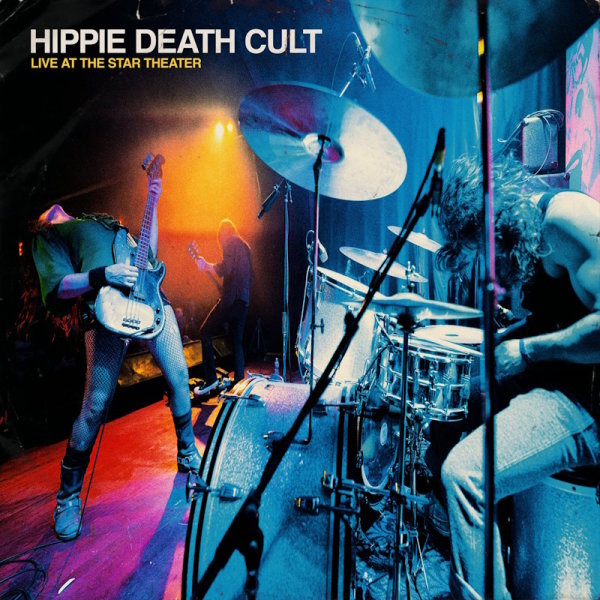 HIPPIE DEATH CULT - Live At The Star Theater CD