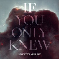 BLACKWATER HOLYLIGHT - If You Only Knew EP (white) 12"