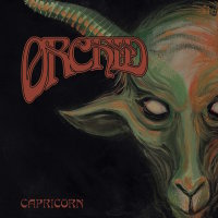 ORCHID - Capricorn (green/orange/white - 100 copies ultra...