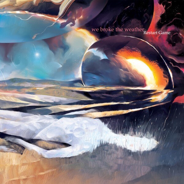 WE BROKE THE WEATHER - Restart Game (red) LP