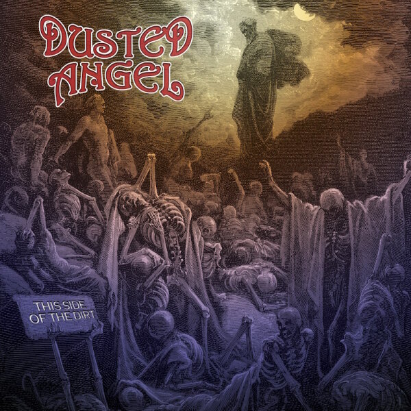 DUSTED ANGEL - This Side Of The Dirt (orange) LP