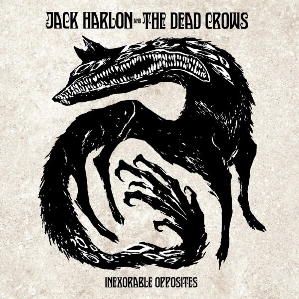 JACK HARLON & THE DEAD CROWS - Inexorable Opposites CD