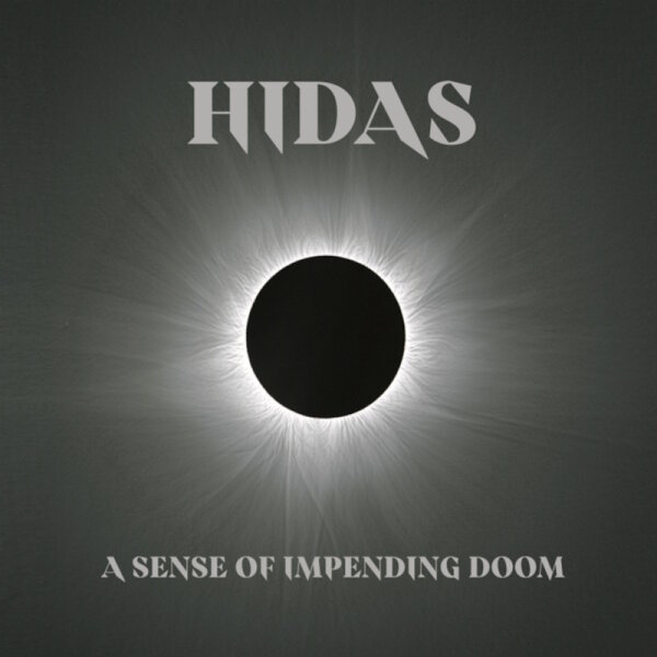 HIDAS - A Sense Of Impending Doom (white/black splatter) LP