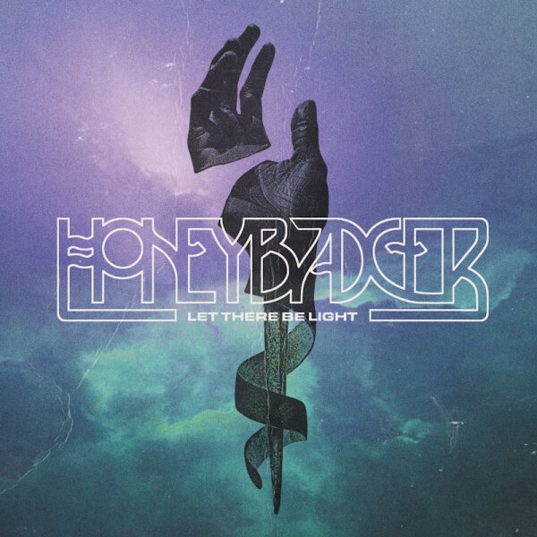 HONEYBADGER - Let There Be Light (transparent turquoise) LP