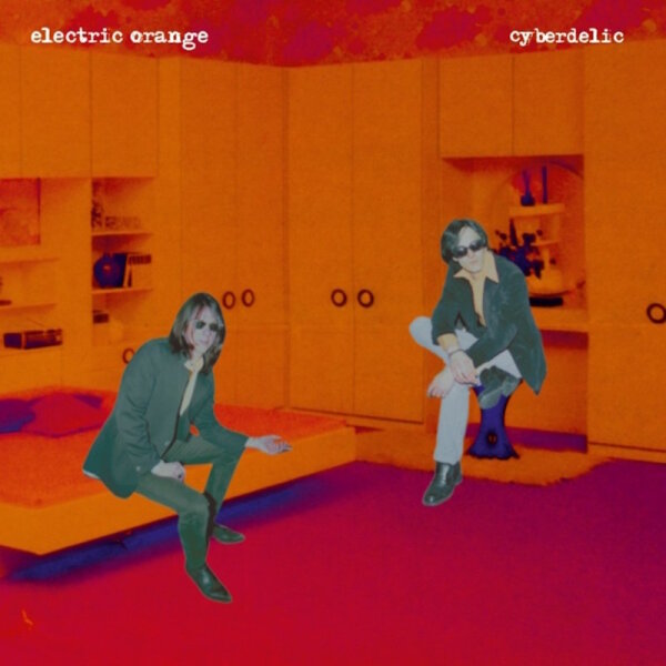 ELECTRIC ORANGE - Cyberdelic (black) 2LP