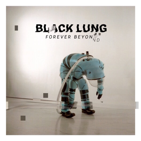 BLACK LUNG - Forever Beyond (blue) LP