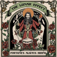 LUNAR EFFECT, THE - Fortunes Always Hiding...