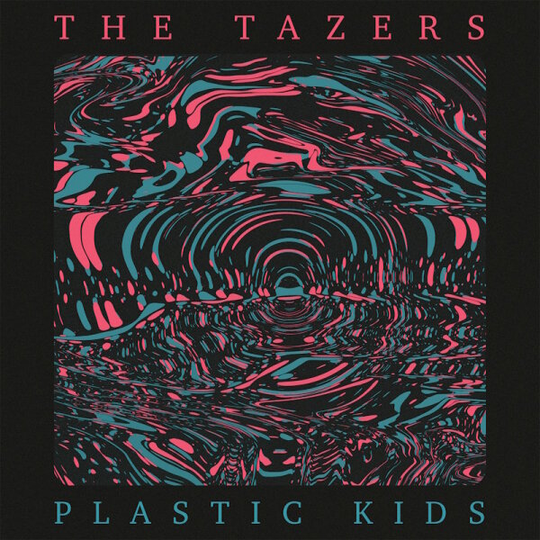 TAZERS, THE - Plastic Kids (colour) LP