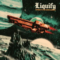 LIQUIFY - Voyage To The Outer Worlds (Event Horizon...
