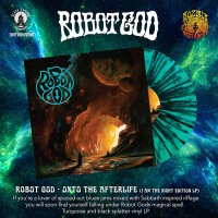 ROBOT GOD - Onto The Afterlife (I Am The Night Edition / Turquoise + Black Splatter / 200 copies) LP