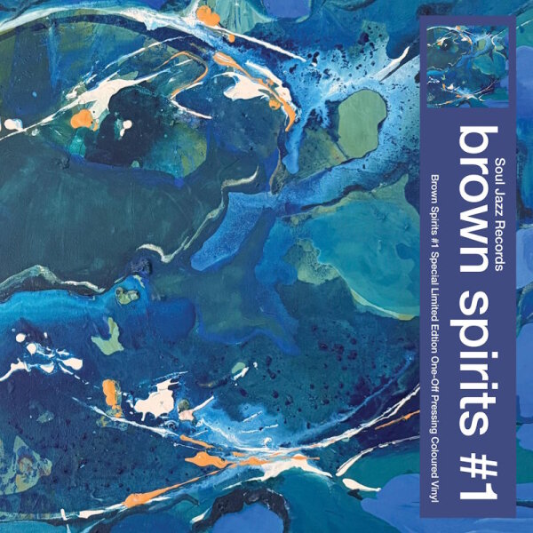 BROWN SPIRITS - Brown Spirits #1 (blue) LP