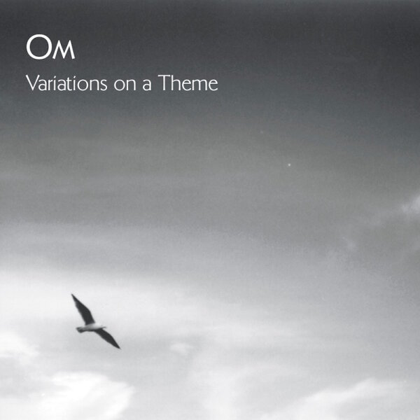 OM - Variations On A Theme LP
