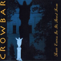 CROWBAR - Sonic Excess In Its Purest Form (black) 2LP