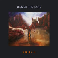 JESS BY THE LAKE - Human CD
