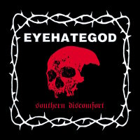 EYEHATEGOD - Southern Discomfort (translucid red) LP