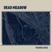 DEAD MEADOW - Foundlings CD
