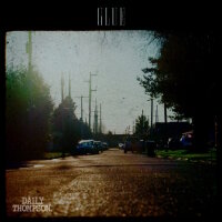 DAILY THOMPSON - Glue (black) LP