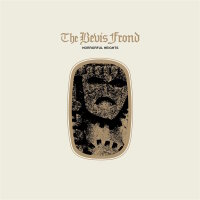 BEVIS FROND, THE - Horrorful Heights + Horrorful Offal...
