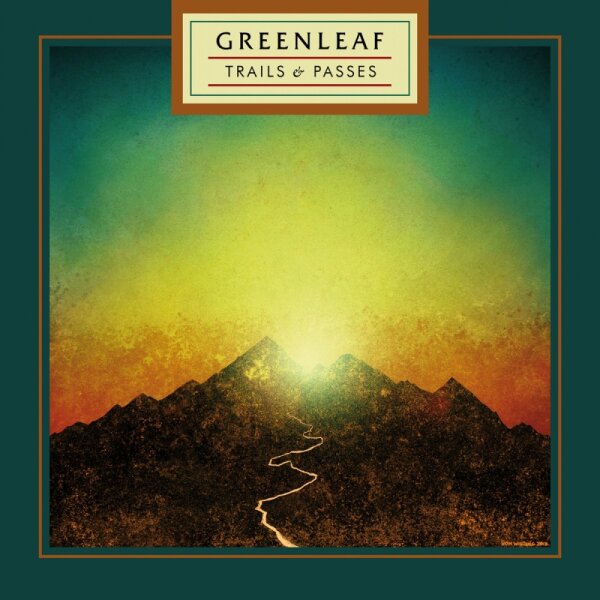 GREENLEAF - Trails & Passes (translucent green) LP