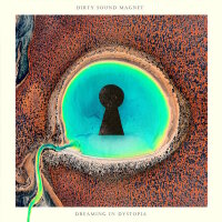 DIRTY SOUND MAGNET - Dreaming In Dystopia LP