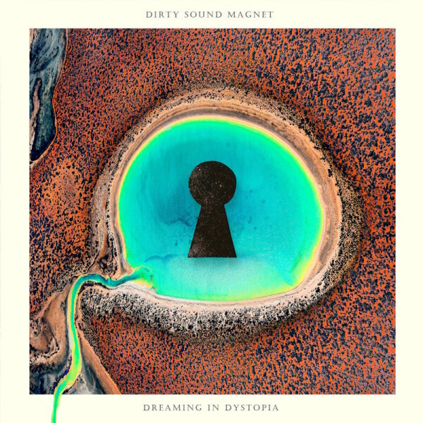 DIRTY SOUND MAGNET - Dreaming In Dystopia CD