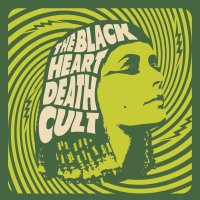 BLACK HEART DEATH CULT, THE - The Black Heart Death Cult...