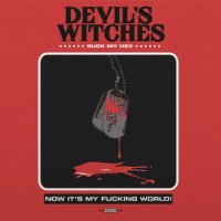 DEVILS WITCHES - Suck My Hex (Blood & Smoke Edition -...
