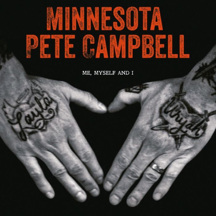 MINNESOTA PETE CAMPBELL Me, Myself, And I (orange) LP, 4,99