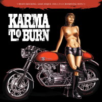 KARMA TO BURN - Karma To Burn: Slight Reprise...